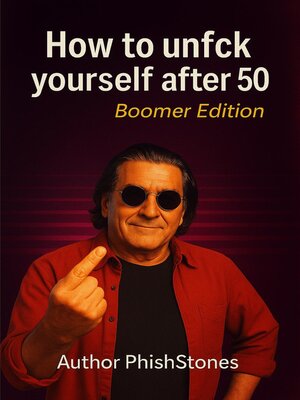 cover image of How to unfck your life after 50